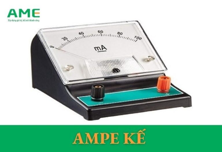 Ampe kế là gì Cấu tạo chức năng và phân loại CHI TIẾT