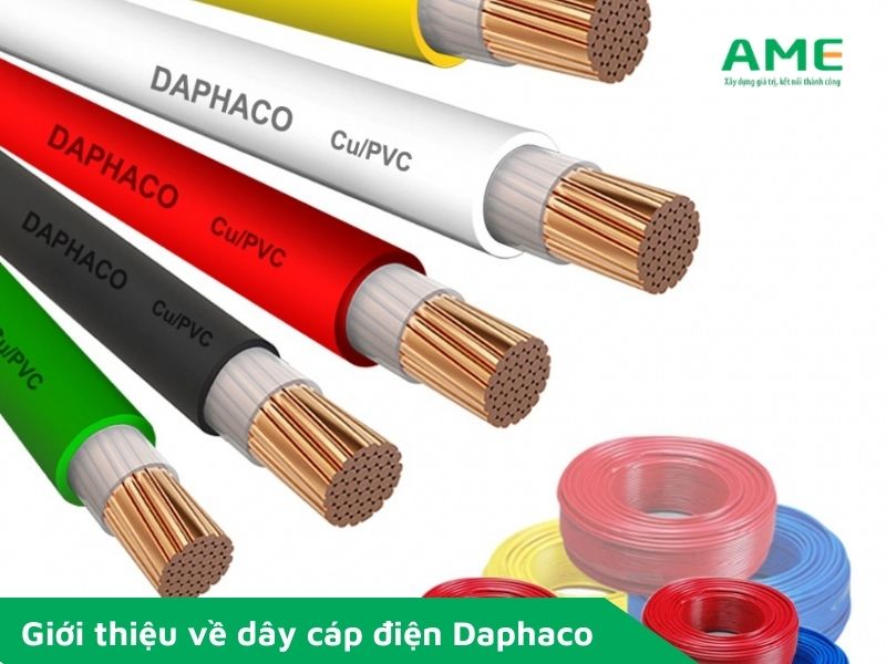 Giới thiệu về dây cáp điện Daphaco