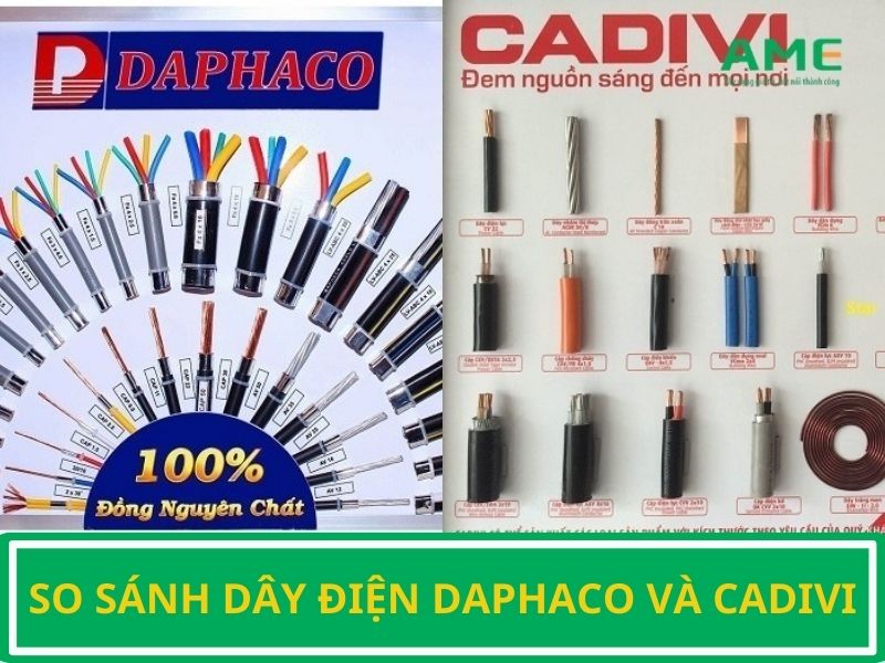 So sánh dây điện Daphaco và Cadivi