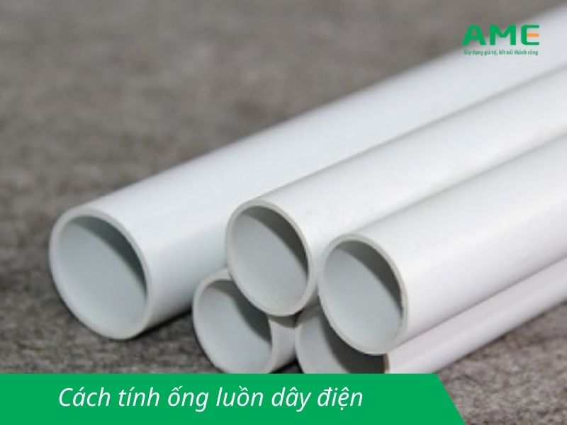 Cách tính ống luồn dây điện chính xác