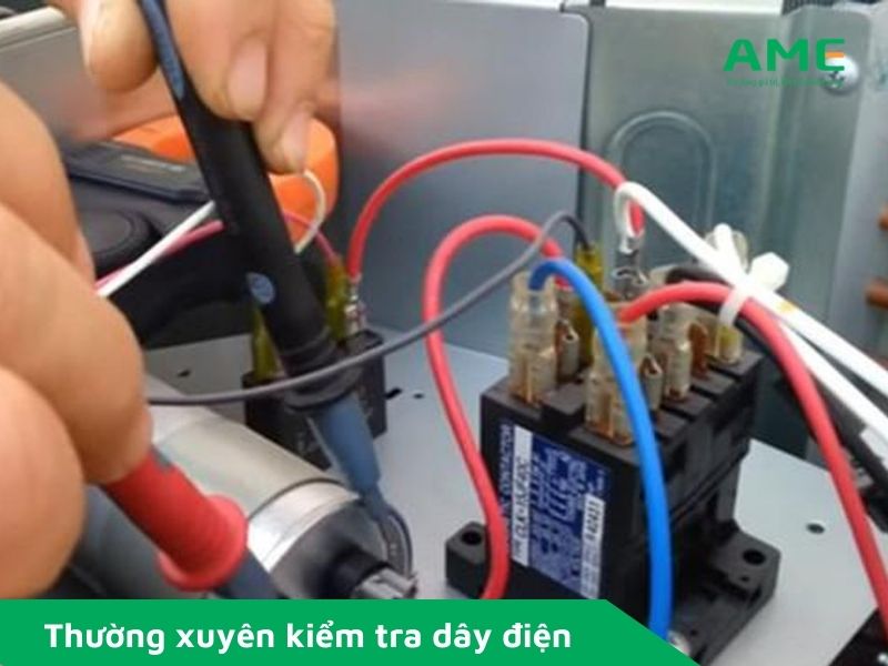 Định kỳ kiểm tra khả năng làm việc của hệ thống dây dẫn điện