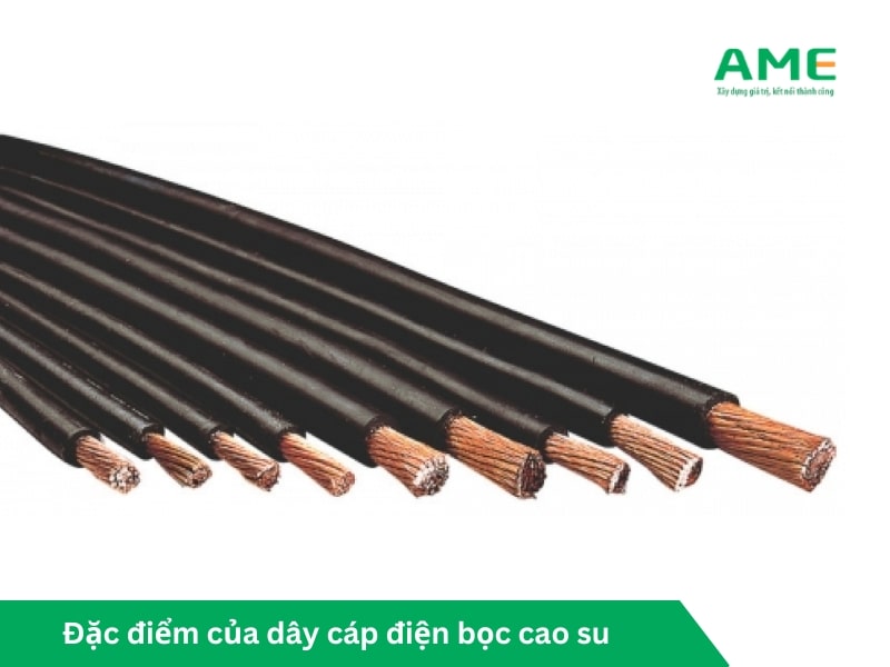 Đặc điểm của dây cáp điện bọc cao su