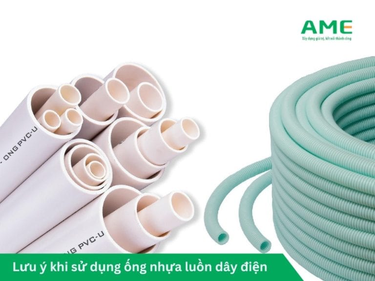 Lưu ý khi sử dụng ống nhựa luồn dây điện