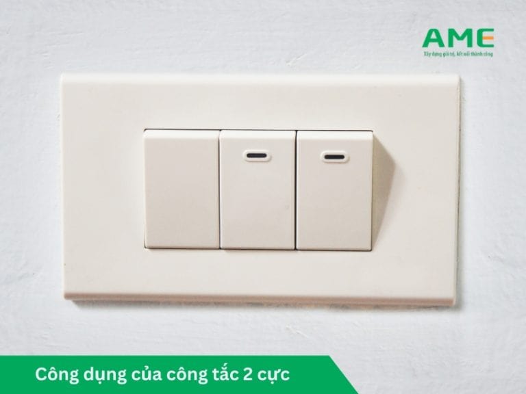 Công dụng của công tắc 2 cực