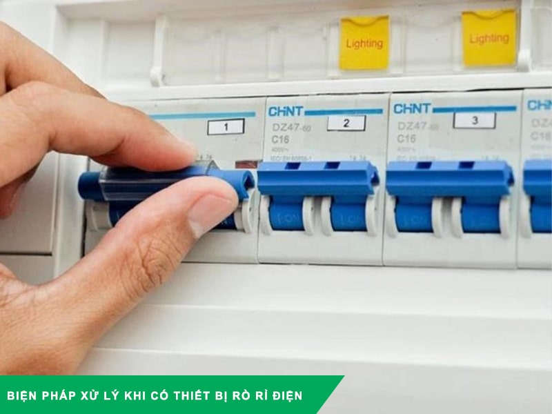 Các biện pháp xử lý khi có thiết bị rò rỉ điện trong gia đình