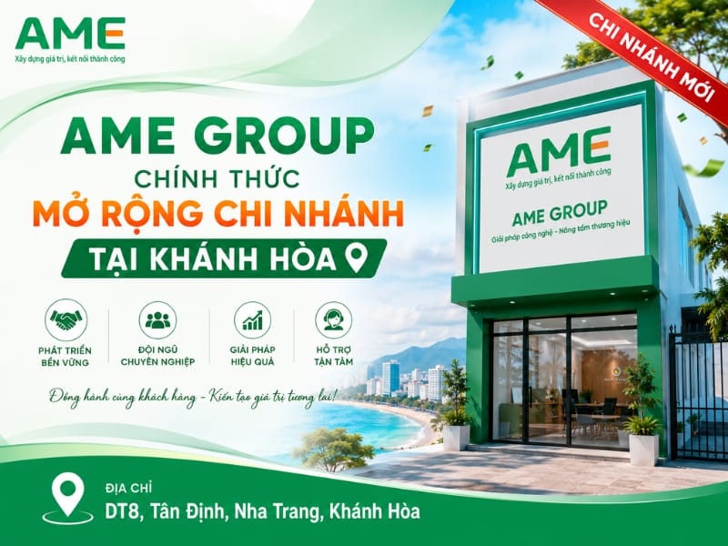 AME Group mở rộng chi nhánh tại Khánh Hòa 
