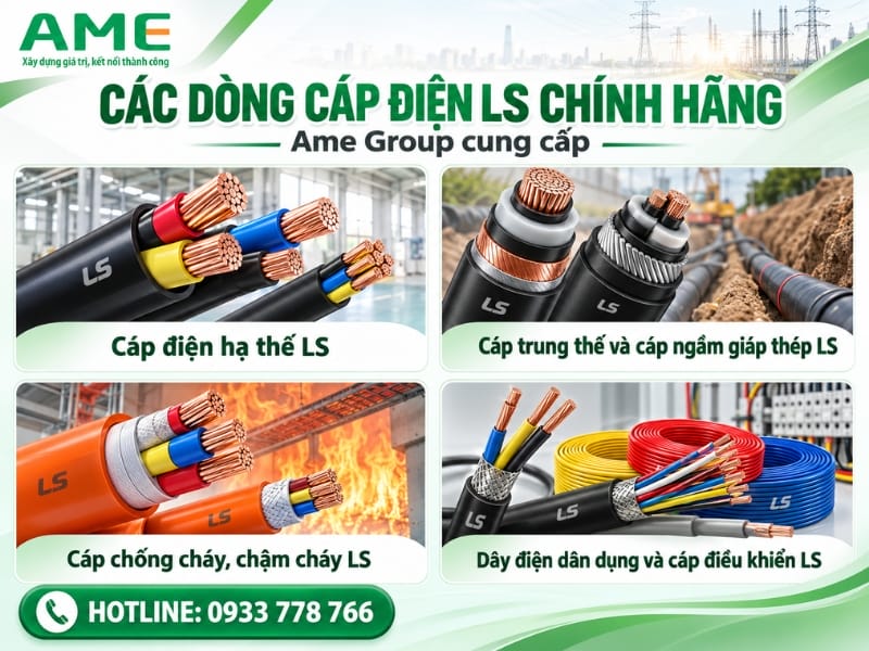 Các dòng cáp điện LS chính hãng do Ame Group cung cấp Các dòng cáp điện LS chính hãng do Ame Group cung cấp