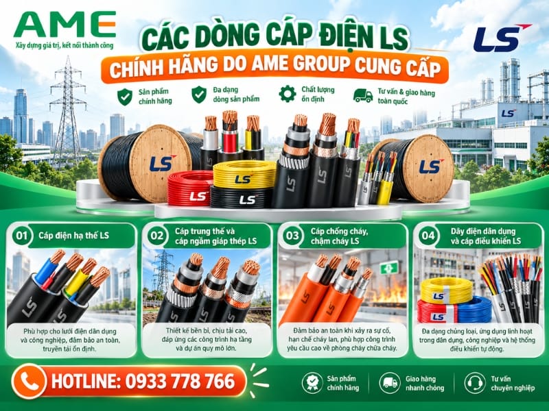 Các dòng sản phẩm chính hãng do đại lý dây cáp điện LS - Ame Group cung cấp Các dòng sản phẩm chính hãng do đại lý dây cáp điện LS - Ame Group cung cấp