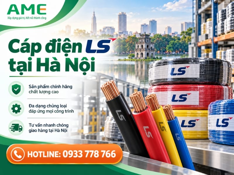 Đại lý cáp điện LS tại Hà Nội chính hãng, giá tốt mới 2026 Đại lý cáp điện LS tại Hà Nội chính hãng, giá tốt mới 2026