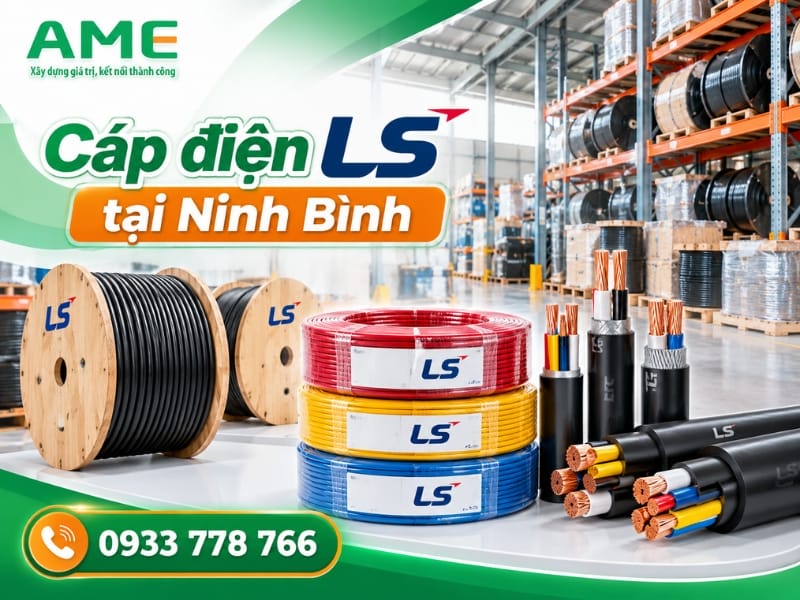 Đại lý cáp điện LS tại Ninh Bình chính hãng, giá tốt 2026 Đại lý cáp điện LS tại Ninh Bình chính hãng, giá tốt 2026