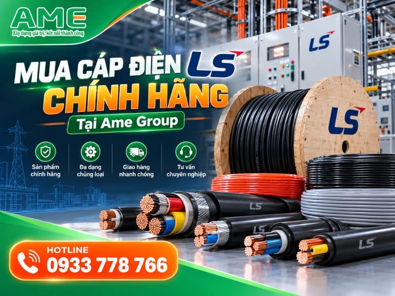 Hướng dẫn đặt hàng và liên hệ mua cáp điện LS tại AME Group Hưng Yên