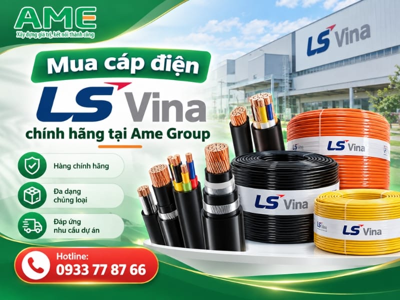 Hướng dẫn đặt hàng và liên hệ mua cáp điện LS Vina tại Ame Group