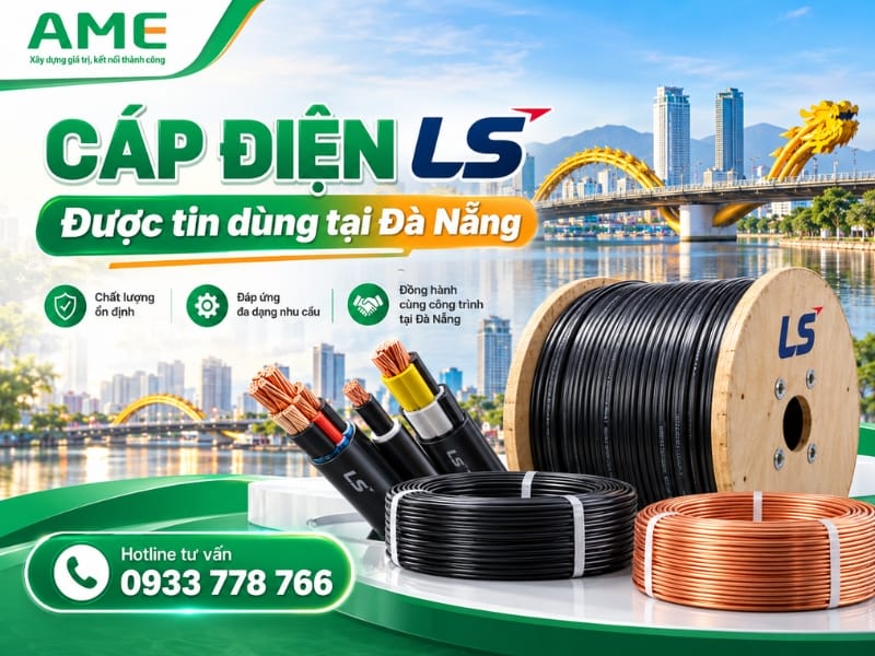 Tổng quan về thương hiệu cáp điện LS (LS VINA / LS Cable) tại thị trường Đà Nẵng Tổng quan về thương hiệu cáp điện LS (LS VINA / LS Cable) tại thị trường Đà Nẵng